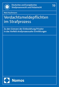 Abbildung von: Verdachtsmeldepflichten im Strafprozess - Nomos