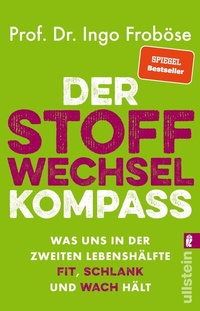 Enlarge image Cover: Der Stoffwechsel-Kompass - Ullstein Taschenbuchverlag