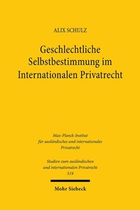 Abbildung von: Geschlechtliche Selbstbestimmung im Internationalen Privatrecht - Mohr Siebeck
