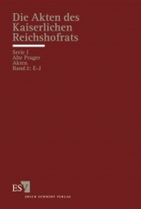 Enlarge image Cover: Die Akten des kaiserlichen Reichshofrats (RHR) - Erich Schmidt Verlag