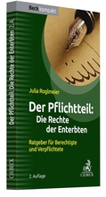 Cover: Der Pflichtteil: Die Rechte der Enterbten - C.H.BECK