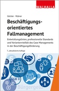 Cover: Besch&auml;ftigungsorientiertes Fallmanagement - Walhalla