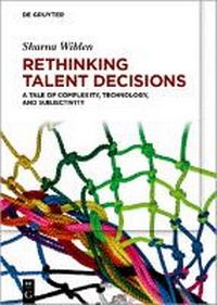 Enlarge image Cover: Rethinking Talent Decisions - De Gruyter