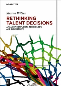 Enlarge image Cover: Rethinking Talent Decisions - De Gruyter