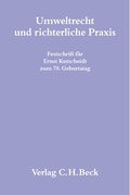Abbildung von: Umweltrecht und richterliche Praxis - C.H.BECK