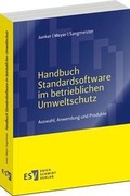 Cover: Handbuch Standardsoftware im betrieblichen Umweltschutz - Erich Schmidt Verlag