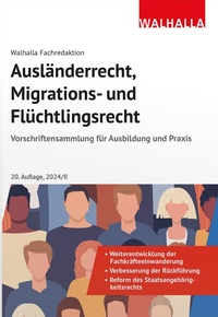 Abbildung von: Ausländerrecht, Migrations- und Flüchtlingsrecht - Walhalla