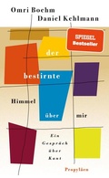 Cover: Der bestirnte Himmel &uuml;ber mir - Propyl&auml;en