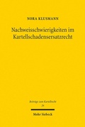 Abbildung von: Nachweisschwierigkeiten im Kartellschadensersatzrecht - Mohr Siebeck