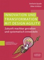 Cover: Innovation und Transformation mit DesignAgility - Schäffer-Poeschel