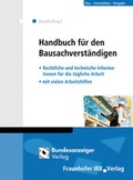 Cover: Handbuch f&uuml;r den Bausachverst&auml;ndigen - Fraunhofer IRB Verlag