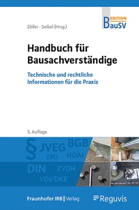 Abbildung von: Handbuch für Bausachverständige - Fraunhofer IRB Verlag