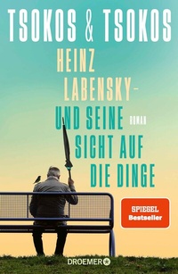 Abbildung von: Heinz Labensky - und seine Sicht auf die Dinge - Droemer