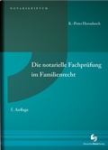 Bild: Die notarielle Fachpr&uuml;fung im Familienrecht - Deutscher Notarverlag