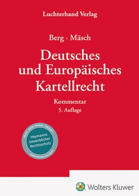Abbildung von: Deutsches und Europäisches Kartellrecht - Luchterhand