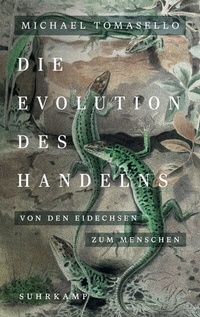 Enlarge image Cover: Die Evolution des Handelns - Suhrkamp