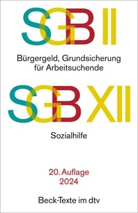 Abbildung von: SGB II: Bürgergeld, Grundsicherung für Arbeitsuchende / SGB XII: Sozialhilfe - dtv
