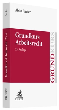 Bild vergrößern Bild: Grundkurs Arbeitsrecht - C.H.BECK