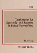 Cover: Taschenbuch f&uuml;r Gemeinde- und Stadtr&auml;te in Baden-W&uuml;rttemberg - Boorberg
