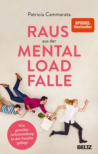 Abbildung von: Raus aus der Mental Load-Falle - Beltz Verlagsgruppe GmbH & Co. KG