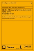 Cover: Strafrecht in der alten Bundesrepublik 1949-1990. Besonderer Teil - Nomos
