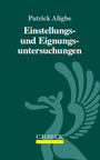 Bild: Einstellungs- und Eignungsuntersuchungen - C.H.BECK
