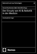 Cover: Der Einsatz von KI & Robotik in der Medizin - Nomos