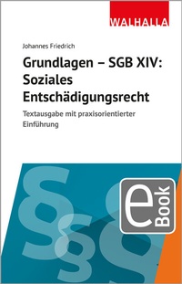 Abbildung von: Grundlagen SGB XIV - Soziales Entschädigungsrecht - Walhalla