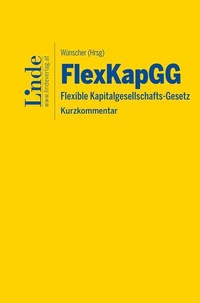Abbildung von: FlexKapGG | Flexible Kapitalgesellschafts-Gesetz - Linde