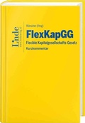 Cover: FlexKapGG | Flexible Kapitalgesellschafts-Gesetz - Linde
