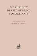 Cover: Die Zukunft des Rechts- und Sozialstaats - C.H.BECK