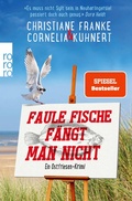 Cover: Faule Fische f&auml;ngt man nicht - Rowohlt