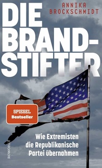 Abbildung von: Die Brandstifter - Rowohlt