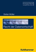 Cover: Recht der Datenwirtschaft - Kohlhammer
