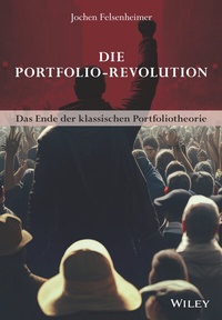Abbildung von: Die Portfolio-Revolution - Wiley
