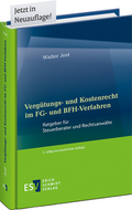 Cover: Verg&uuml;tungs- und Kostenrecht im FG- und BFH-Verfahren - Erich Schmidt Verlag