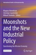 Cover: Moonshots and the New Industrial Policy - Springer