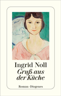 Cover: Gru&szlig; aus der K&uuml;che - Diogenes