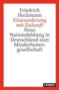 Cover: Einwanderung mit Zukunft - Campus
