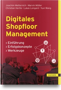 Abbildung von: Digitales Shopfloor Management - Hanser