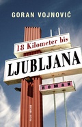 Cover: 18 Kilometer bis Ljubljana - Folio
