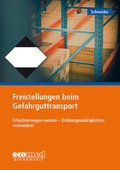Cover: Freistellungen beim Gefahrguttransport - ecomed Storck