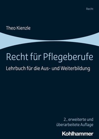 Abbildung von: Recht für Pflegeberufe - Kohlhammer