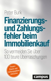 Abbildung von: Finanzierungs- und Zahlungsfehler beim Immobilienkauf - Campus