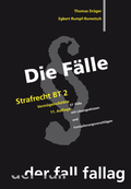 Abbildung von: Die Fälle: Strafrecht, Besonderer Teil 2 - Fall-Fallag