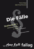 Cover: Die F&auml;lle. Strafrecht BT 1 - Fall-Fallag