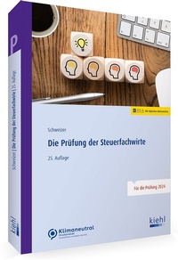 Abbildung von: Die Prüfung der Steuerfachwirte - Kiehl