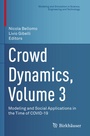 Cover: Crowd Dynamics, Volume 3 - Birkhäuser