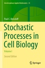 Cover: Stochastic Processes in Cell Biology - Springer