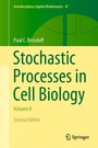 Cover: Stochastic Processes in Cell Biology - Springer